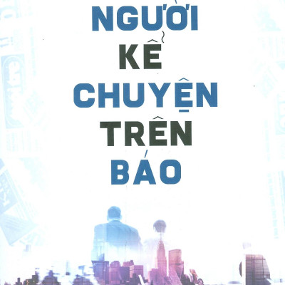Người Kể Chuyện Trên Báo
