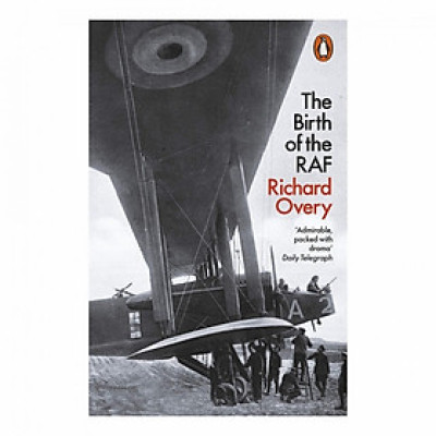 The Birth Of The RAF, 1918