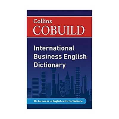 Collins Cobuild International Business English Dictionary