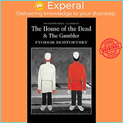 Sách - The House of the Dead / The Gambler by Fyodor Dostoyevsky (UK edition, paperback)