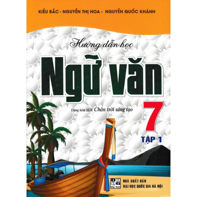 Sách - Hướng Dẫn Học Ngữ Văn 6 7 8 9 - Tập 1 + Tập 2 (Dùng Kèm SGK Chân Trời Sáng Tạo) - HA