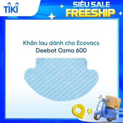 Khăn lau Robot Deebot OZMO 600 ( lẻ ) - Hàng chính hãng