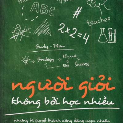 Bộ Sách: Giải Mã Bí Mật Thành Công Của Những Người Giỏi (Gồm 2 Cuốn: Người Giỏi Không Bởi Học Nhiều + Người Thành Công Không Bao Giờ Trì Hoãn ) Tặng Cây Viết Sapphire