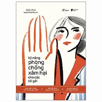 Kỹ Năng Phòng Chống Xâm Hại Cho Các Cô Gái