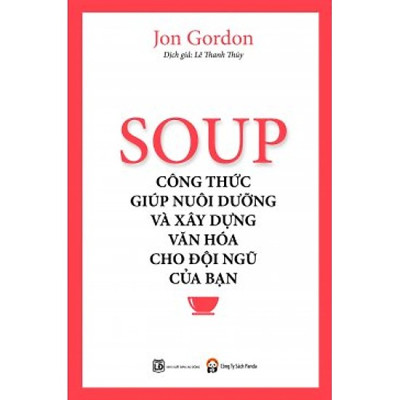Combo 2 Cuốn:  Soup - Công Thức Giúp Nuôi Dưỡng Và Xây Dựng Văn Hóa Cho Đội Ngũ Của Bạn + 27 Thách Thức Của Nhà Quản Lý