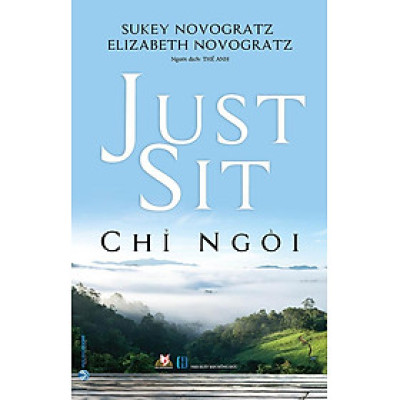 Sách Just Sit - Chỉ Ngồi