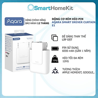 [Quốc tế] Bộ kéo rèm thông minh Aqara Curtain Driver E1 (Ray Thẳng/Ray Tròn) Dùng Pin Zigbee 3.0 - Hàng Chính Hãng - Support HomeKit, Alexa, Google Assistant and IFTTT