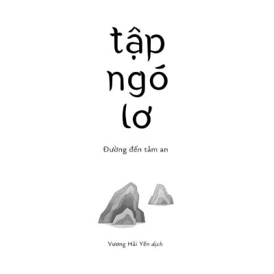 Tập Ngó Lơ - Đường Đến Tâm An
