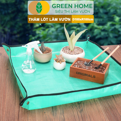 Thảm Lót Làm Vườn Greenhome, D100xR100cm, Trộn Đất, Thay Chậu, Trồng Cây Sạch Sẽ Chống Thấm Nước, Dễ Vệ Sinh, Gấp Gọn