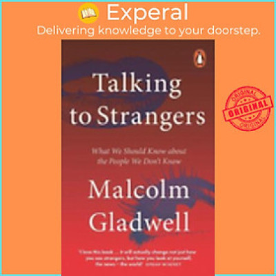Sách - Talking to Strangers : What We Should Know about the People We Don