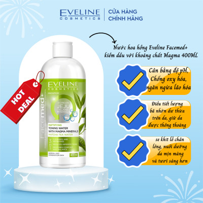 [Secret Gift] Nước hoa hồng kiềm dầu khoáng chất Magma Eveline Facemed 400ml