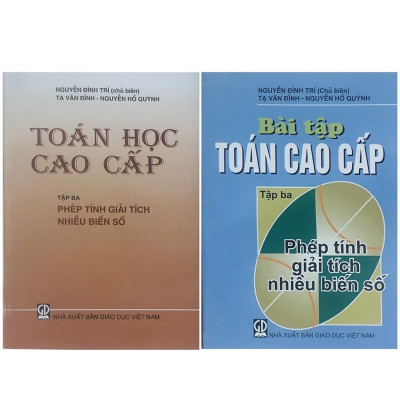 Sách - Bộ Toán Học Cao Cấp Và Bài Tập Toán Cao Cấp Tập 3 - Phép Tính Giải Tích Nhiều Biến Số - KHỔ NHỎ - NXB Giáo Dục-HV