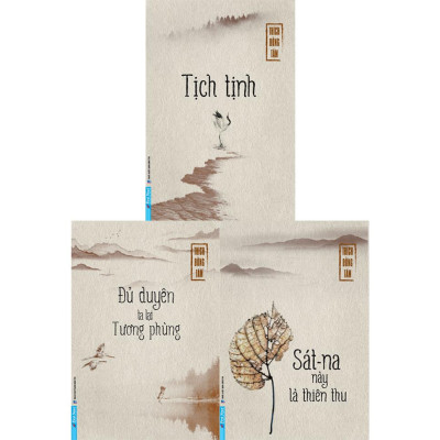 Sách Combo Tịch Tịnh + Đủ Duyên Ta Lại Tương Phùng + Sát-na Này là Thiên Thu (3 cuốn) - First News