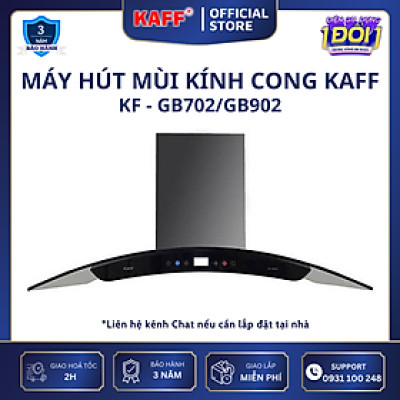 Máy hút mùi kính cong cảm ứng điều khiển từ xa 700mm KAFF KF-GB702 - Hàng Chính Hãng