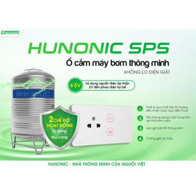 Ổ Cắm Chống Giật Hunonic SPS Bật tắt Máy Bơm, quản lý, mô phỏng lượng nước trên điện thoại, điều khiển bằng giọng nói