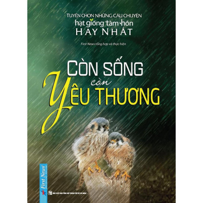 Sách - Combo Còn sống còn yêu thương + Xin đừng làm mẹ khóc - FirstNews