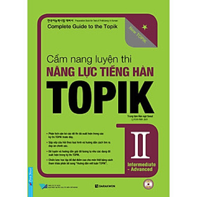 Cẩm Nang Luyện Thi Năng Lực Tiếng Hàn TOPIK II Intermediate - Advanced (Tặng Kèm QR)	