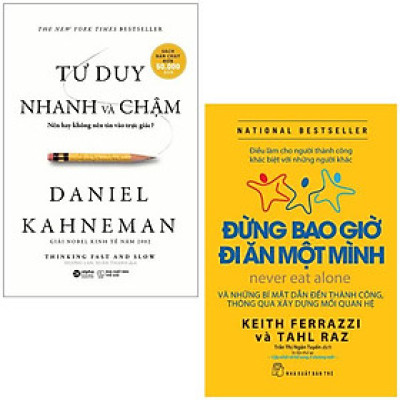 Combo Sách Giúp Bạn Thành Công: Đừng Bao Giờ Đi Ăn Một Mình + Tư Duy Nhanh Và Chậm (Bộ 2 Cuốn)