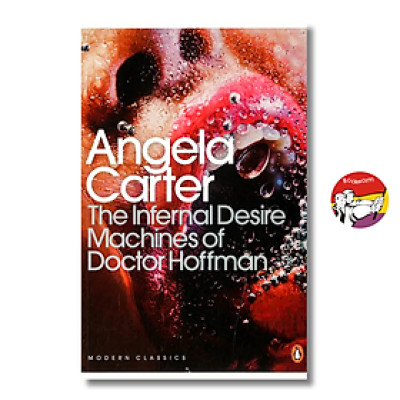 Sách - The Infernal Desire Machines of Doctor Hoffman (Penguin Modern Classics) by Angela Carter
