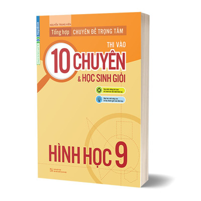 Combo Tổng Hợp Chuyên Đề Trọng Tâm Thi Vào 10 Chuyên Và Học Sinh Giỏi: Đại Số 9 Và Hình Học 9 (Bộ 2 Cuốn)