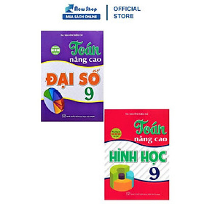 Sách -  Toán Nâng Cao Hình Học - Đại Số 9 (Dùng Chung Cho Các Bộ SGK Hiện Hành)  - HA