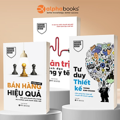Combo Chiến Lược Bán Hàng Hiệu Quả + Quản Trị Và Lãnh Đạo Trong Y Tế + Tư Duy Thiết Kế Trong Kinh Doanh
