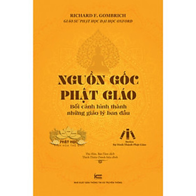 Sách Nguồn gốc Phật giáo - Bối cảnh hình thành những giáo lý ban đầu ( tái bản)