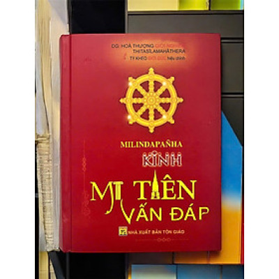 Sách Phật Giáo - Kinh Mi Tiên Vấn Đáp - Hòa Thượng Giới Nghiêm