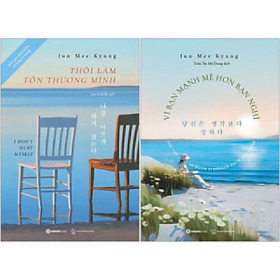 Bộ Sách Vì Bạn Mạnh Mẽ Hơn Bạn Nghĩ + Thôi Làm Tổn Thương Mình (Bộ 2 Cuốn)