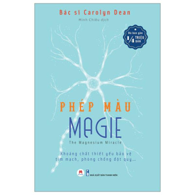 Sách - Phép Màu Magie - The Magnesium Miracle