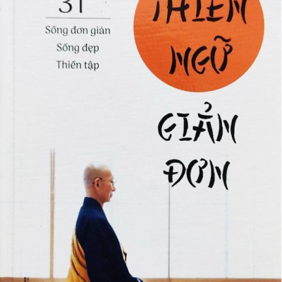 Thiền Ngữ Giản Đơn - 31 Ngày Sống Đơn Giản - Sống Đẹp - Thiền Tập