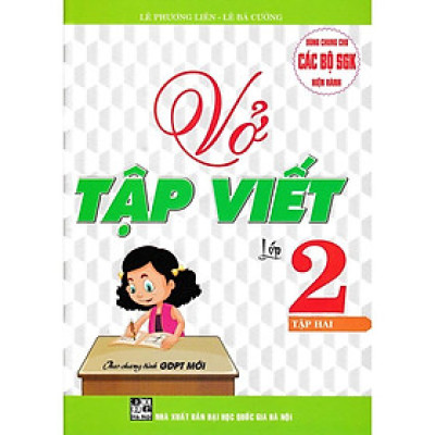 Sách - Vở Tập Viết Lớp 2 - Tập 2 (Theo Chương Trình Giáo Dục Phổ Thông Mới)