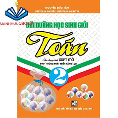 SÁCH - Bồi dưỡng học sinh giỏi Toán 2 (Theo chương trình SDPT mới đinh hướng phát triển năng lực)