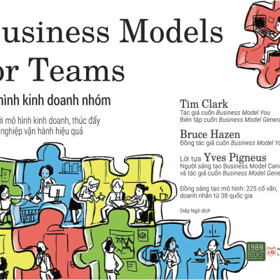 Combo Tạo Lập Mô Hình doanh nghiệp Bất Bại: Mô Hình Kinh Doanh Nhóm + Tạo Lập Mô Hình Kinh Doanh - Business Model Generation + Tạo Lập Mô Hình Kinh Doanh Cá Nhân + Tạo Lập Mô Hình Doanh Nghiệp Bất Bại - The Invincible Company