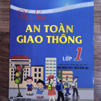 Sách - Vui Học An Toàn Giao Thông Lớp 1 (Theo Chương Trình Tiểu Học Mới Định Hướng Phát Triển Năng Lực)