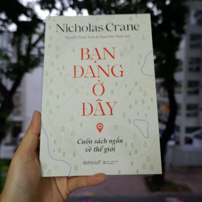 Trạm Đọc Official | Bạn Đang Ở Đây : Cuốn Sách Ngắn Về Thế Giới