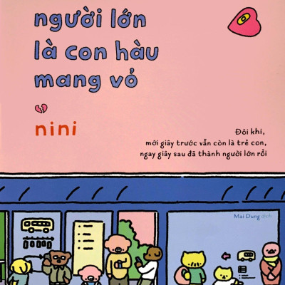 Trái Tim Người Lớn Là Con Hàu Mang Vỏ