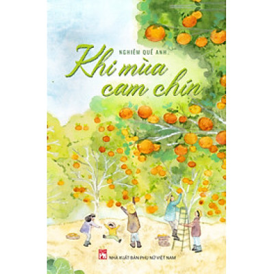 Khi mùa cam chín