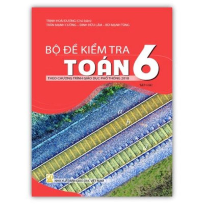 Sách - Combo Bộ đề kiểm tra Toán lớp 6 - ( Tập 1 + Tập 2 )