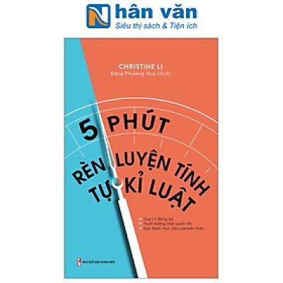 5 Phút Rèn Luyện Tính Tự Kỉ Luật