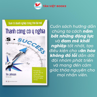 Sách - Quản Trị Doanh Nghiệp Trong Thời Đại Mới - Thành Công Có Ý Nghĩa - Tân Việt Books