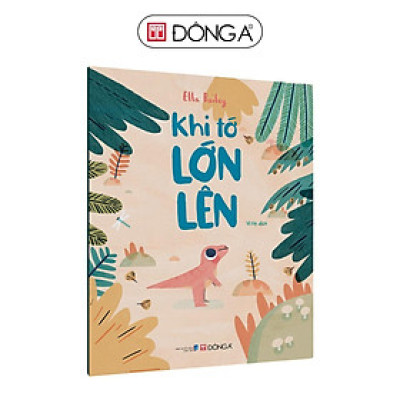 Sách - Khi Tớ Lớn Lên - Đông A