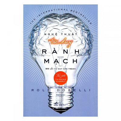 Combo Hay Về Nghệ Thuật Tư Duy :  Nghệ Thuật Tư Duy Rành Mạch + Tư Duy Tinh Gọn