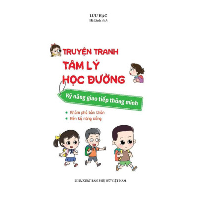 Sách - Truyện Tranh Tâm Lý Học Đường - Kỹ Năng Giao Tiếp Thông Minh - Minh Thắng