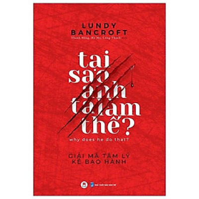 Tại Sao Anh Ta Làm Thế?