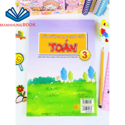 Sách - Bồi Dưỡng Học Sinh Giỏi Toán Lớp 3 - Biên soạn theo chương trình GDPT mới.