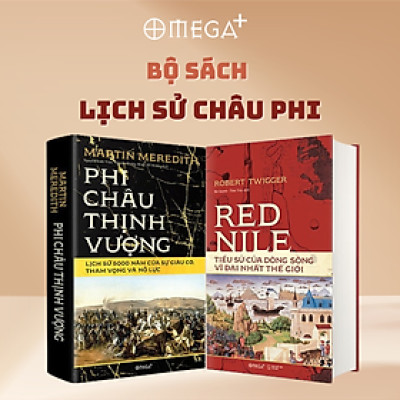 Bộ Sách Lịch Sử Châu Phi: Red Nile - Tiểu Sử Của Dòng Sông Vĩ Đại Nhất Thế Giới + Phi Châu Thịnh Vượng - Lịch Sử 5000 Năm Của Sự Giàu Có, Tham Vọng Và Nỗ Lực
