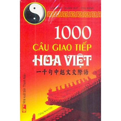 Sách - [Hàng thanh lý miễn đổi trả] 1000 Câu Giao Tiếp Hoa - Việt - Chính Thông Book