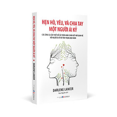 Hẹn hò, yêu và chia tay một người ái kỷ