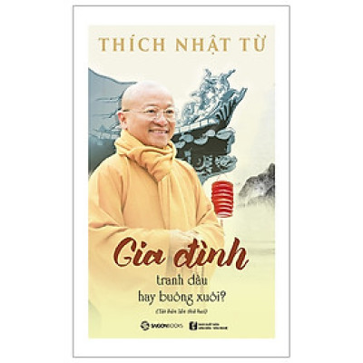 Gia Đình: Tranh Đấu Hay Buông Xuôi? - Sài Gòn Books